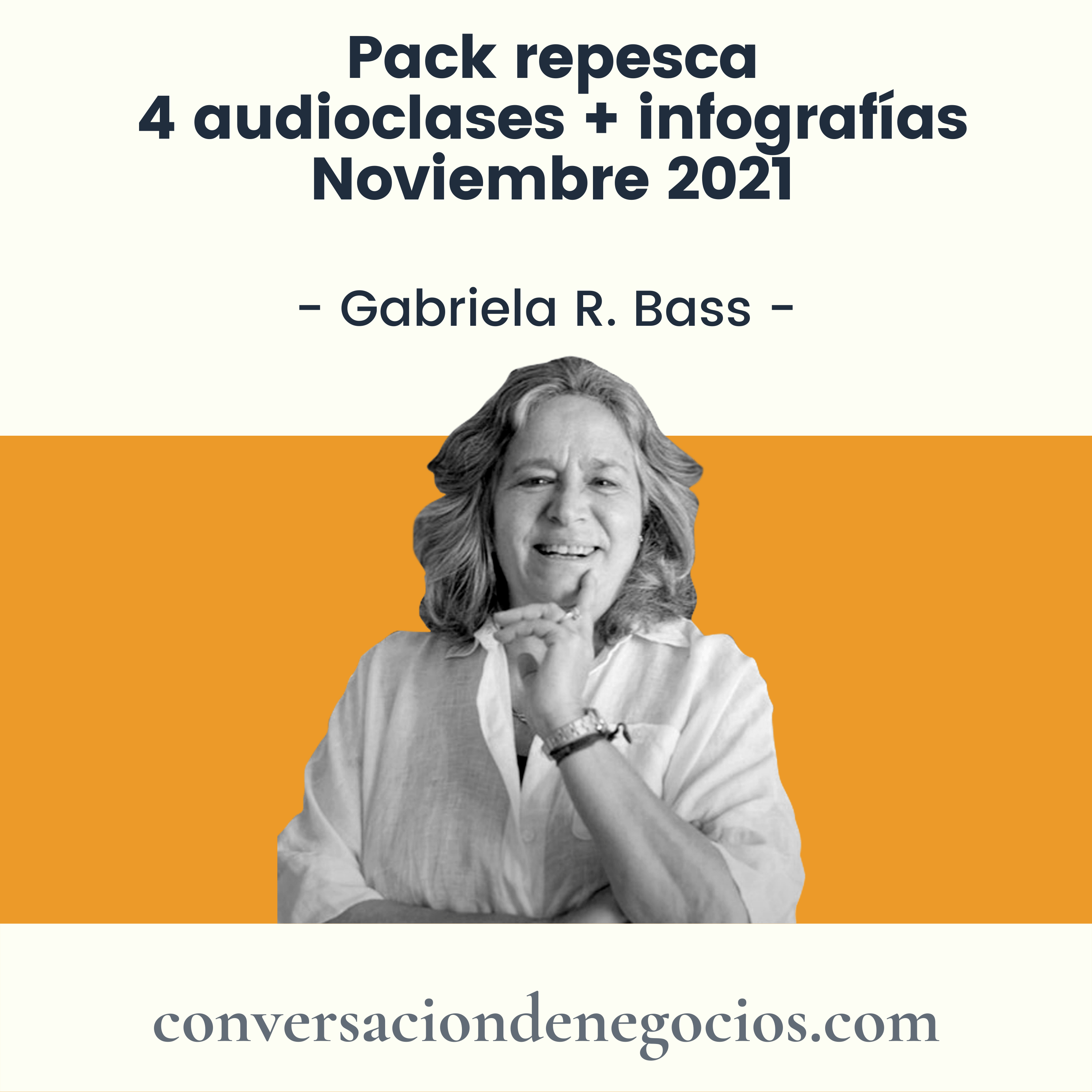 Pack Repesca Audio-MBA - Clases + infografías - Noviembre 2021